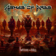 Title: Emperors and Fools, Artist: Ashes of Ares