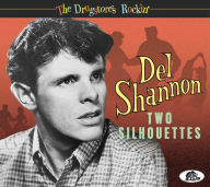 Title: Two Silhouettes, Artist: Del Shannon