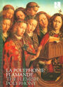 The Fiamminghi: The Flemish Polyphony