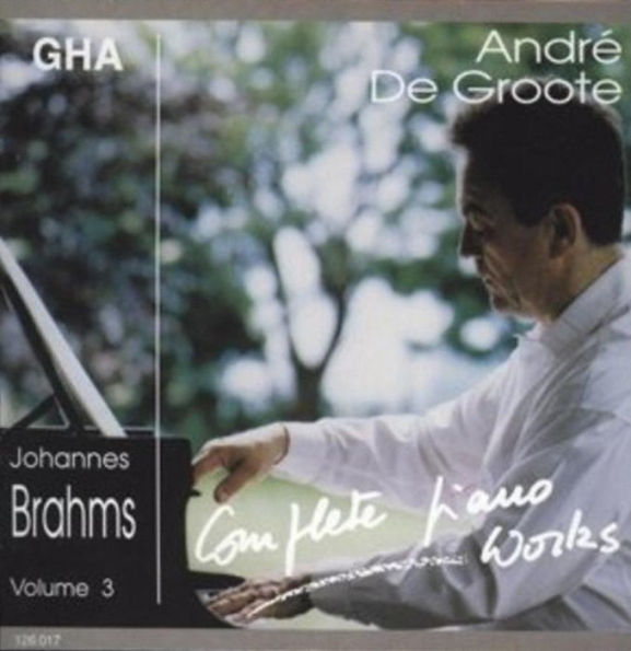 Johannes Brahms: Complete Piano Work, Vol. 3