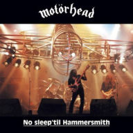 Title: No Sleep 'Til Hammersmith, Artist: Motoerhead