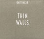 Thin Walls