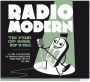 Radio Modern: Ten Years of Swing Bop 'n' Roll!