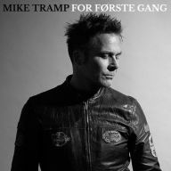 Title: For F¿¿rste Gang, Artist: Mike Tramp