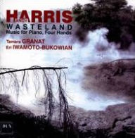Title: Wasteland: Music for Piano Four Hands by Andy Harris, Artist: Tamara Granat