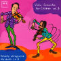 Violin Concertos for Children, Vol. 3