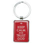 Keep Calm and Trust God Metal Keyring