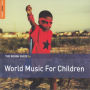 The Rough Guide to World Music for Children