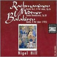 Title: Rachmaninov: Sonata No. 2; Medtner: Sonata Reminiscenza; Balakirev: Sonata, Artist: Nigel Hill