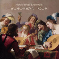 Title: European Tour, Artist: Nordic Brass Ensemble