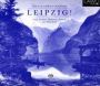 Leipzig! Romantic Music for Wind Octet