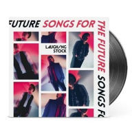 Title: Songs for the Future, Artist: Laughing Stock