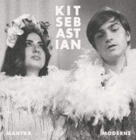 Title: Mantra Moderne/Kyutu, Artist: Kit Sebastian