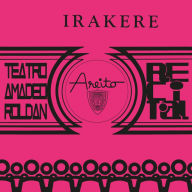 Title: Teatro Amadeo Roldan Recital, Artist: Irakere