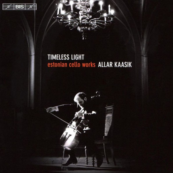 Timeless Light: Estonian Cello Works