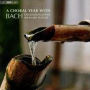 A Choral Year with Bach