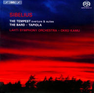 Title: Sibelius: The Tempest; The Bard; Tapiola, Artist: Okko Kamu