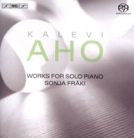 Title: Kalevi Aho: Works for Solo Piano, Artist: Sonja Fraeki