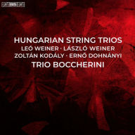 Title: Hungarian String Trios, Artist: Trio Boccherini