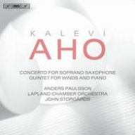 Title: Kalevi Aho: Concerto for Soprano Saxophone; Quintet for Winds and Piano, Artist: Anders Paulsson