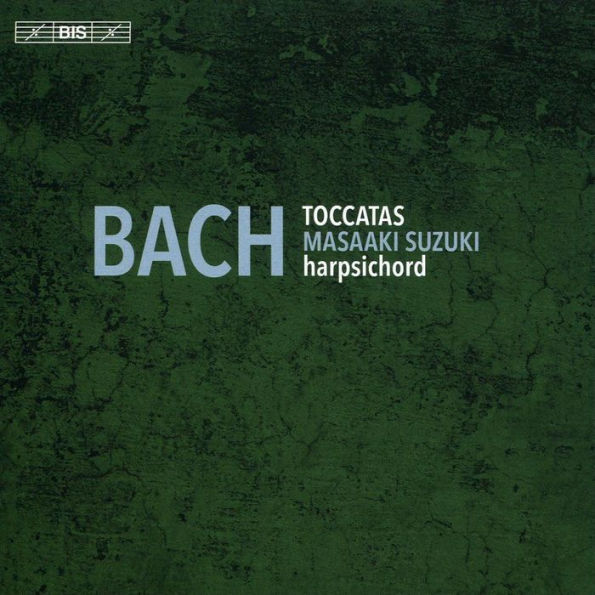 Bach: Toccatas