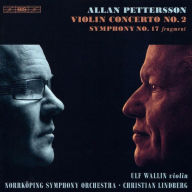 Title: Allan Pettersson: Violin Concerto No. 2; Symphony No. 17 (fragment), Artist: Ulf Wallin