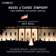 Title: Jeff Beal: House of Cards Symphony; Flute Concerto; Six Sixteen; Canticle, Artist: Jason Vieaux