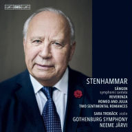 Title: Stenhammar: S¿¿ngen, Symphonic Cantata; Reverenza; Romeo and Julia; Two Sentimental Romances, Artist: Sara Trobaeck