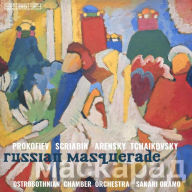 Title: Russian Masquerade: Prokofiev, Scriabin, Arensky, Tchaikovsky, Artist: Sakari Oramo