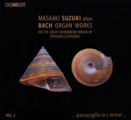Title: Masaaki Suzuki plays Bach Organ Works, Vol. 3: Passacaglia in C minor, Artist: Masaaki Suzuki