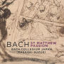 Bach: St. Matthew Passion