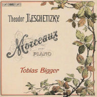 Title: Theodor Leschetizky: Morceaux pour Piano, Artist: Tobias Bigger