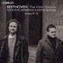 Beethoven: The Violin Sonatas - Sonatas 8-10