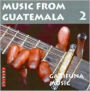 Music from Guatemala, Vol. 2