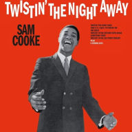 Title: Twistin' the Night Away, Artist: Sam Cooke