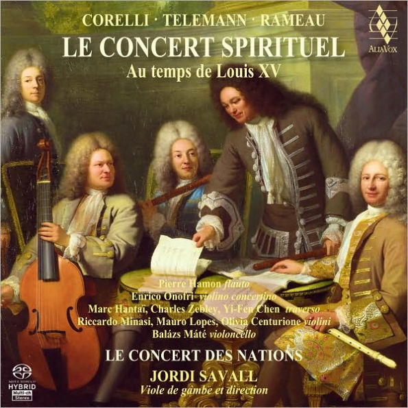 Le Concert Spirituel: Au temps de Louis XV