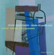 Title: Live At Th¿¿¿¿tre Vidy-Lausanne, Artist: Mark Feldman