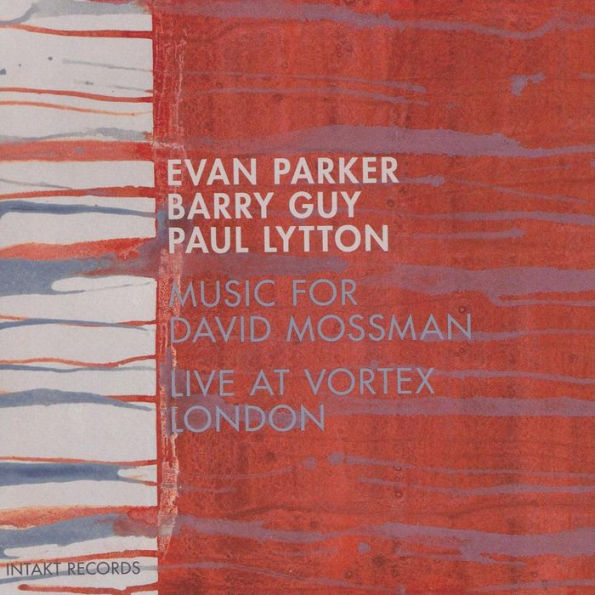 Music for David Mossman: Live at Vortex London