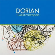 Title: 10.000 Metr¿¿polis Remixes, Artist: Dorian