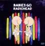 Babies Go Radiohead