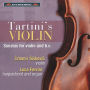 Tartini's Violin: Sonatas for Violin and b.c.
