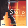 Solo: Paganini's Complete Music for Solo Violin