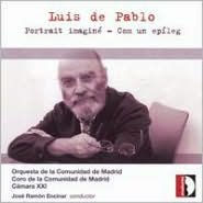 Title: Luis de Pablo: Portrait imagin¿¿; Com un ep¿¿leg, Artist: Jose Ramon Encinar