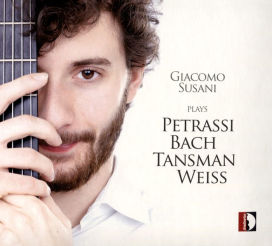 Giacomo Susani Plays Petrassi, J.S. Bach, Tansman & Weiss
