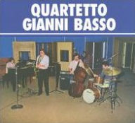 Title: Quartetto Gianni Basso, Artist: Quartetto Gianni Basso