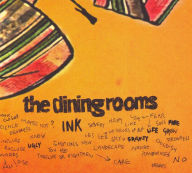 Title: Ink, Artist: The Dining Rooms