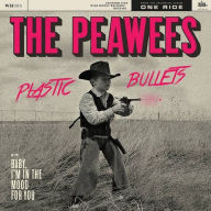 Title: Plastic Bullets, Artist: The Peawees