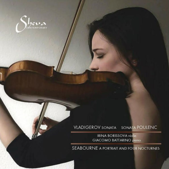 Vladigerov: Sonata; Poulenc: Sonata; Seabourne: A Portrait and Four Nocturnes