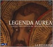 Title: Legenda Aurea: Laudes des Saintes au Trecento Italien, Artist: La Reverdie