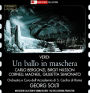 Verdi: Un Ballo in Maschera